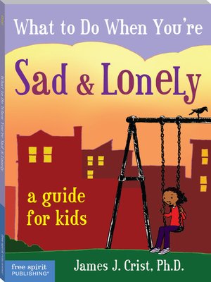 cover image of What to Do When You're Sad & Lonely
